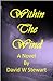 Within the Wind by David W. Stewart