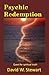 Psychic Redemption by David W. Stewart