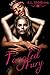Tangled Fury (Tangled, #3)