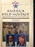 America Held Hostage by Don Lawson