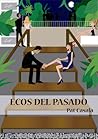 Ecos del Pasado by Pat Casalà