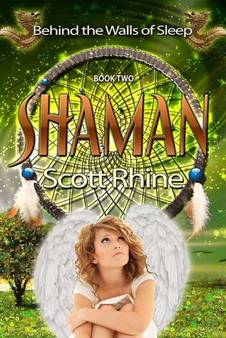 Shaman (Behind the Walls of Sleep, #2)