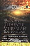Tuhfah al-Mursalah Ilan Nabi (S.A.W.) Tuhfah al-Mursalah Ilan Nabi (S.A.W.)