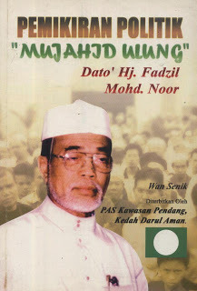 Pemikiran Politik Mujahid Ulung Dato’ Hj Fadzil Mohd Noor