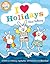 I Heart Holidays (Martha and the Bunny Brothers #3)
