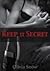 Keep It Secret (KIS #1)