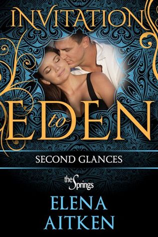 Second Glances (The Springs, #2.5; Invitation to Eden, #12)