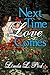 Next Time Love Comes