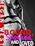 Bound, Spanked, and Loved
