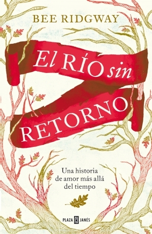 Portada de El río sin retorno, de Bee Ridgway