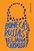 Bonecas Russas