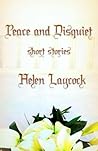 Peace and Disquiet