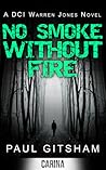No Smoke Without Fire (DCI Warren Jones, #2)