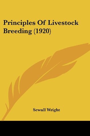 Principles Of Livestock Breeding (1920)