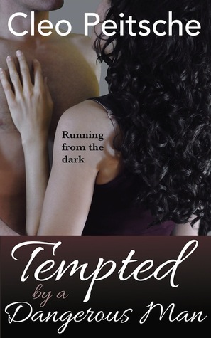 Tempted by a Dangerous Man (By a Dangerous Man, #4)