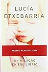 Un milagro en equilibrio by Lucía Etxebarria