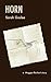 Horn (a Maggie Reichert sto...