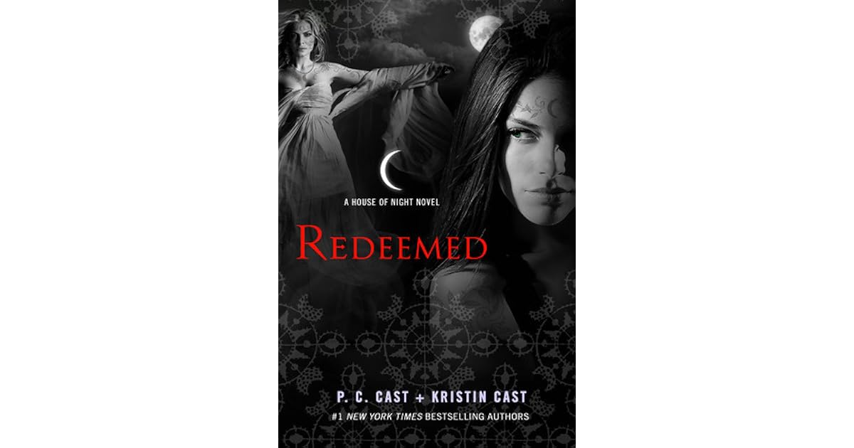 Redeemed (House of Night, 12) by P.C. Cast