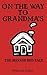 On the Way to Grandma's (Re...