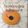 Nezadovoljna buba...