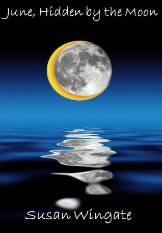 June, Hidden by the Moon (Kindle Edition)