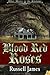 Blood Red Roses