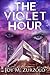 The Violet Hour: A Metaphysical Love Story