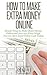 How to Make Extra Money Onl...