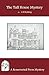 The Tall House Mystery: A C...