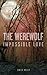 Werewolf: Impossible Love