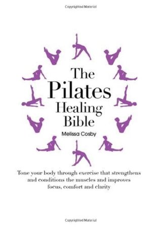 The Pilates Healing Bible (Paperback)