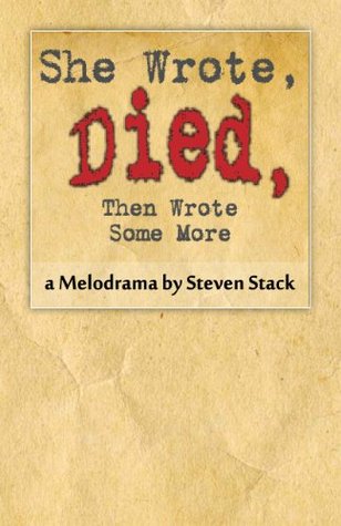 She Wrote, Died, Then Wrote Some More (Kindle Edition)