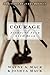 Courage by Wayne A. Mack