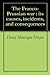 The Franco-Prussian war : its causes, incidents, and consequences