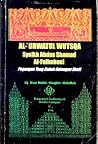 Al-’Urwatul Wutsqa Syeikh Abdus Shamad al-Falimbani: Pegangan Yang Kukuh Golongan Shufi Al-’Urwatul Wutsqa Syeikh Abdus Shamad al-Falimbani: Pegangan Yang Kukuh Golongan Shufi