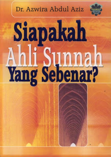 Siapakah Ahli Sunnah Yang Sebenar
