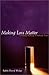 Making Loss Matter by David J. Wolpe