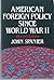 American foreign policy since World War II by John W. Spanier