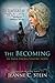 The Becoming (Anna Strong Chronicles #1)