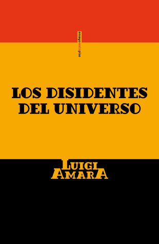 Los Disidentes del Universo
