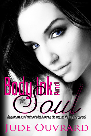 Body, Ink, and Soul (Ink #1)