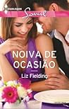 Noiva de ocasião by Liz Fielding