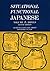 Situational Functional Japanese Vol. 3 : Drills