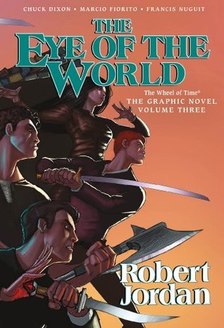The Eye of the World: The Graphic Novel, Volume Three (Hardcover)