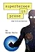 Superheroes in Prose: The 5...