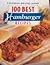 100 Best Hamburger Recipes (Favorite Brand Name)