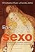 En el principio era el sexo...