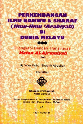 Perkembangan Ilmu Nahwu Sharaf Di Dunia Melayu