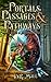 In the Land of Magnanthia: A Fantasy Adventure (Portals, Passages & Pathways Book 1)
