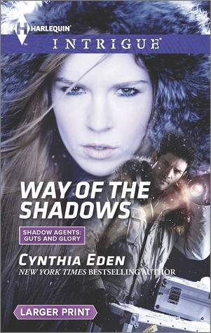 Way of the Shadows (Shadow Agents: Guts and Glory, #8)
